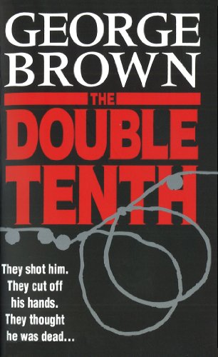 Book cover: "The Double Tenth" by George Brown, with red text and abstract lines.