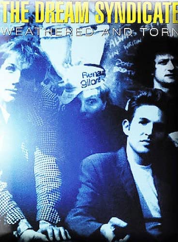 DVD cover for The Dream Syndicate’s “Weathered and Torn” featuring band members.