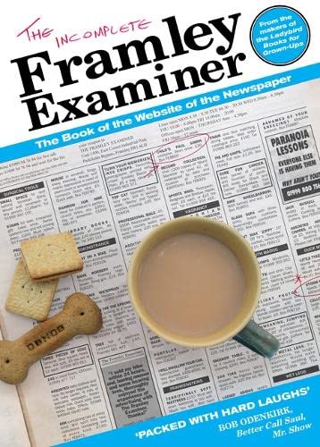Book cover titled The Incomplete Framley Examiner featuring a mug of tea and biscuits.