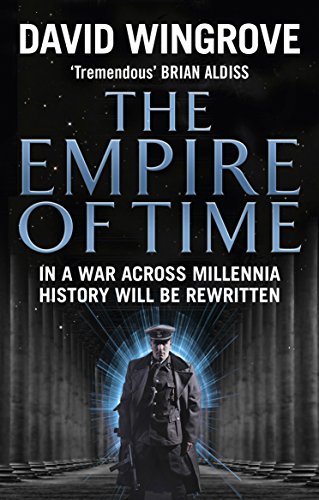 Book cover for "The Empire of Time" featuring a soldier and glowing tunnel.