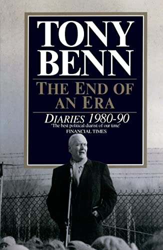 Book cover featuring Tony Benn, diaries 1980-90, with a crowd background.