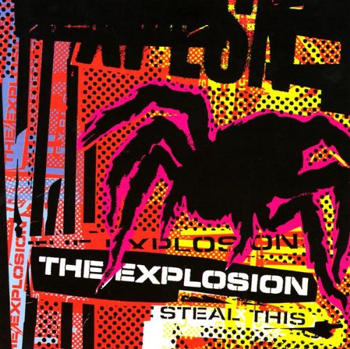 Bold, abstract album cover with pink spiderweb and text: "The Explosion - Steal This".