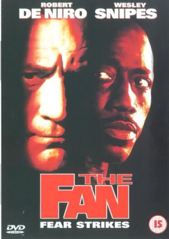 DVD cover for "The Fan" featuring Robert De Niro and Wesley Snipes' faces.