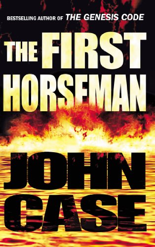 Book cover: "The First Horseman" by John Case, with fiery background.