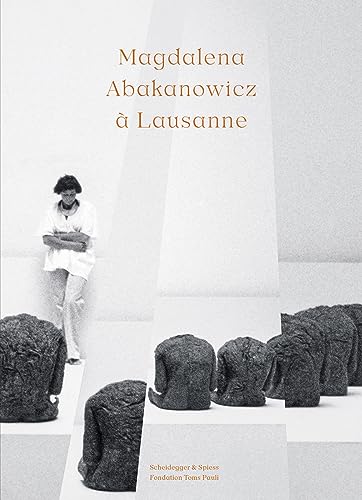 Book cover featuring Magdalena Abakanowicz with sculptures, black and white photo.