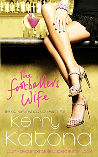 Book cover: "The Footballer's Wife" by Kerry Katona, featuring legs and heels.