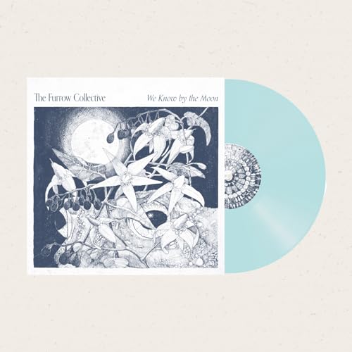 Vinyl record of The Furrow Collective’s “We Know by the Moon” album.