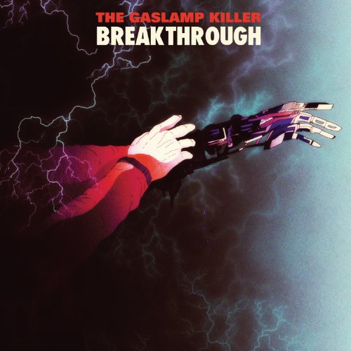 Album cover with robotic hand emerging from dark, stormy background, titled "The Gaslamp Killer Breakthrough".