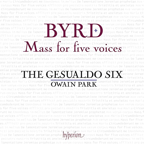 CD cover for Byrd’s “Mass for Five Voices” by The Gesualdo Six.