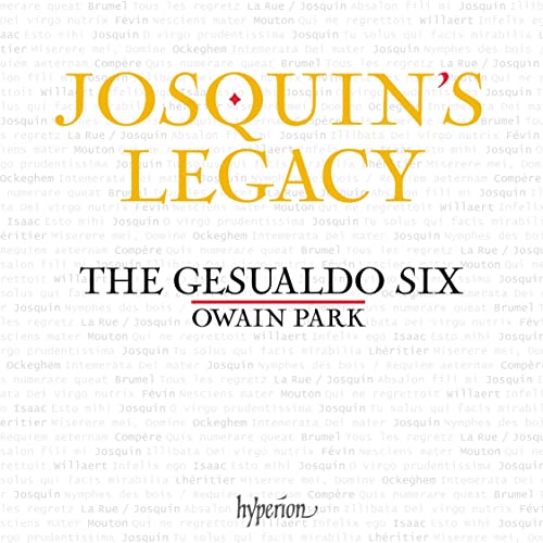 CD cover for "Josquin's Legacy" by The Gesualdo Six, Owain Park.