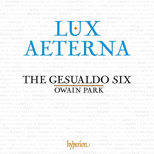 CD cover for Lux Aeterna by The Gesualdo Six and Owain Park on Hyperion.