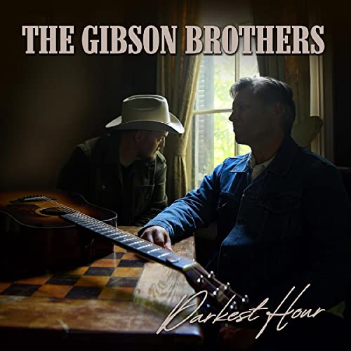 CD cover for The Gibson Brothers’ “Darkest Hour” featuring two men with a guitar.