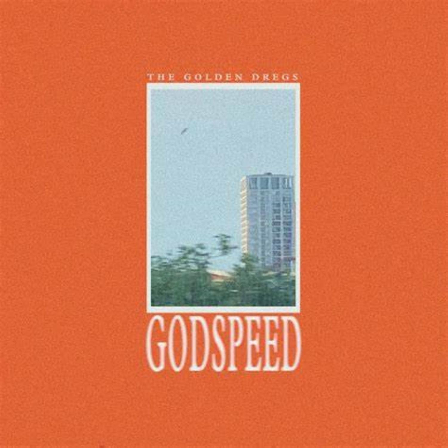 CD cover for "Godspeed" by The Golden Dregs, with a building scene.