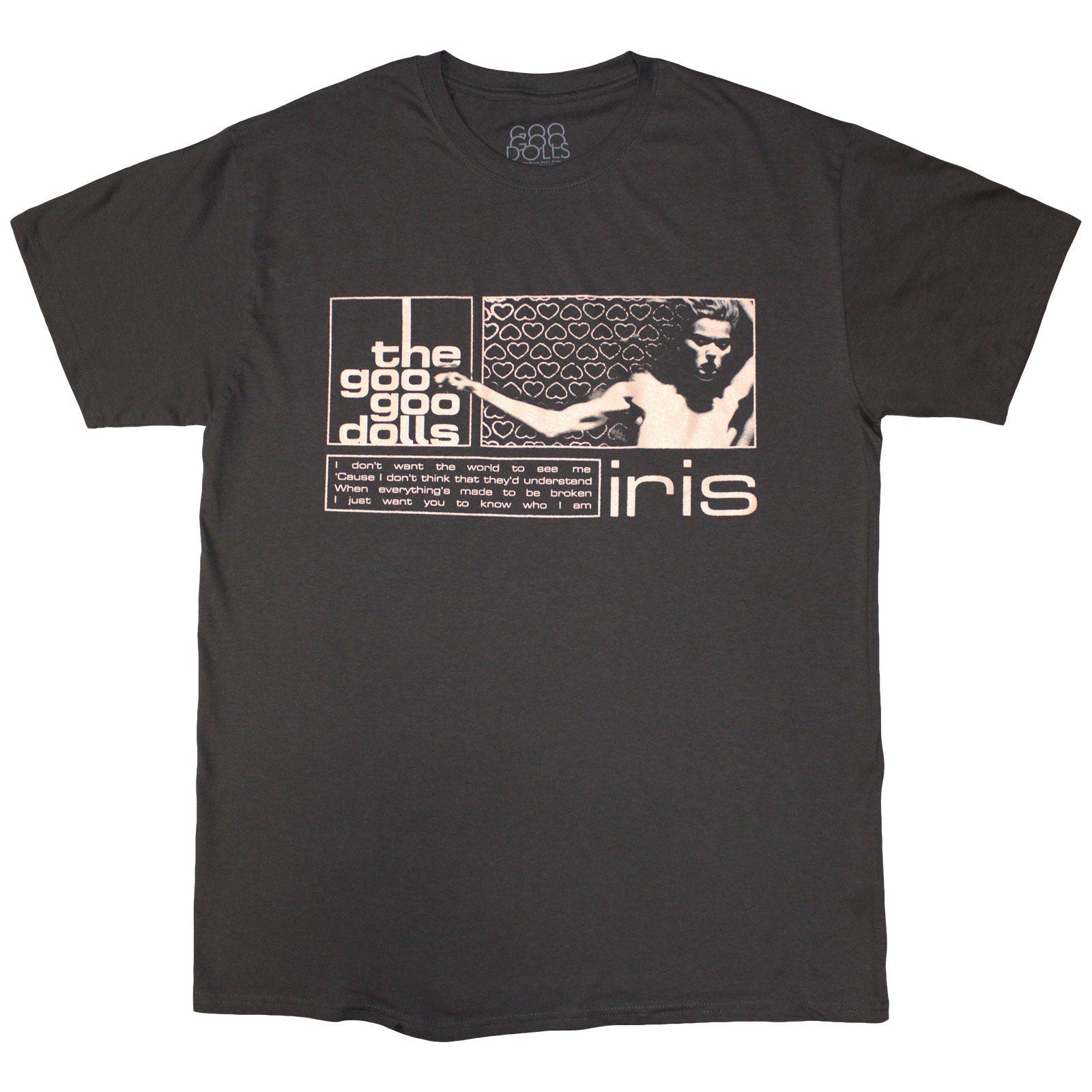 Black t-shirt featuring "Iris" song lyrics by The Goo Goo Dolls.