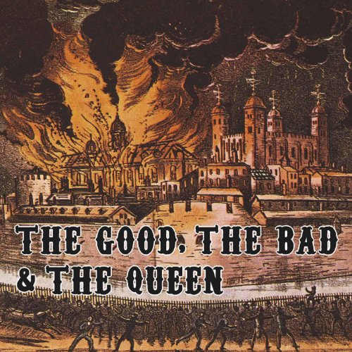 Album cover depicting a burning city skyline with text: "The Good, The Bad & The Queen".