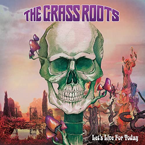 Album cover for The Grass Roots’ “Let’s Live For Today” featuring a skull.