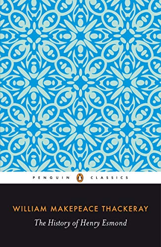 Penguin Classics edition of “The History of Henry Esmond” with blue floral pattern.