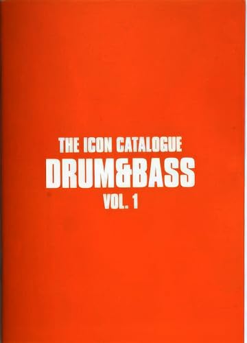 Bright orange book cover with white text reading The Icon Catalogue Drum & Bass Vol. 1.