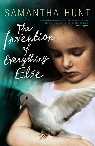 Book cover: young girl with doves, titled “The Invention of Everything Else.”