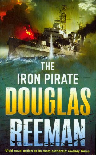 Book cover: "The Iron Pirate" by Douglas Reeman, featuring a warship at sea.