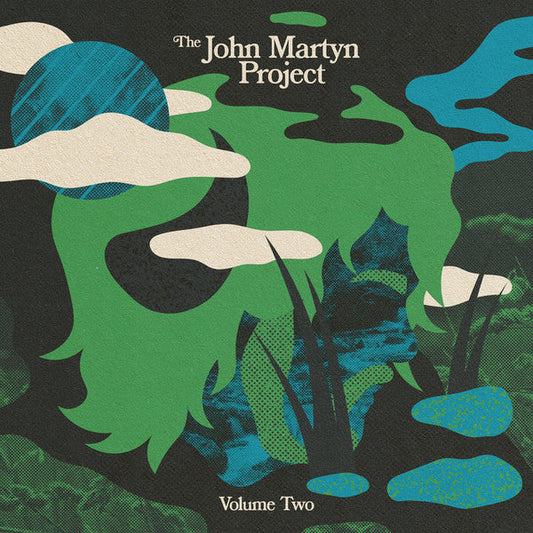 Album cover for "The John Martyn Project - Volume Two" with abstract green and blue shapes.