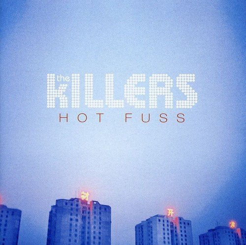 The Killers" album cover, "Hot Fuss", with a city skyline below.