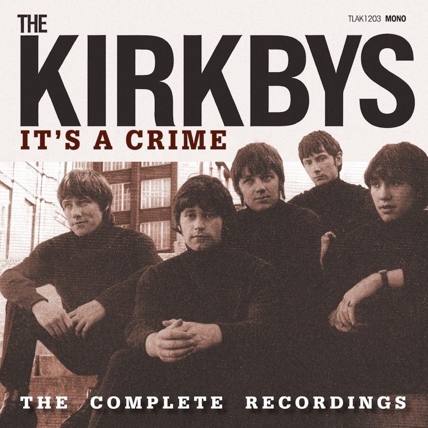 CD cover for The Kirkbys’ “It’s A Crime” featuring a band portrait.
