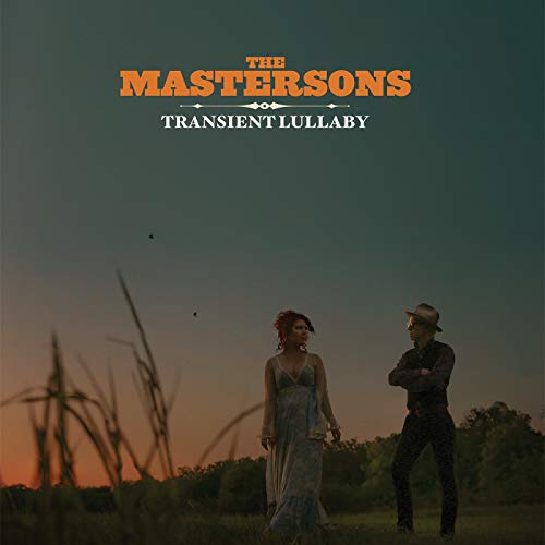 CD cover for The Mastersons’ “Transient Lullaby” featuring a couple in a field.
