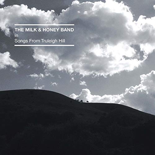 Album cover for The Milk & Honey Band, featuring a cloudy hillside.