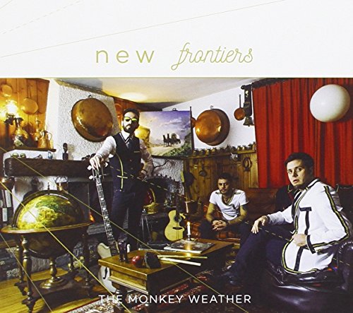 CD cover for "The Monkey Weather - New Frontiers" with three men indoors.