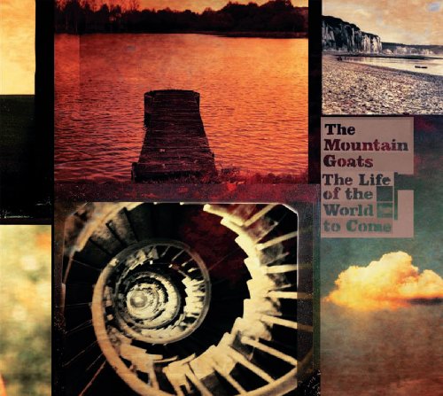 CD cover for The Mountain Goats’ “The Life Of The World To Come.”