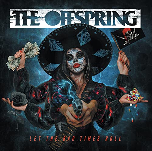 The Offspring album cover: woman with skull makeup, money, pills, and gun.