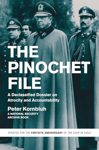 Book cover featuring Augusto Pinochet in military uniform, titled "The Pinochet File.