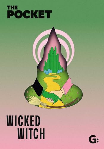 Book cover: witch’s hat silhouette containing the Emerald City and a hand holding a broom.