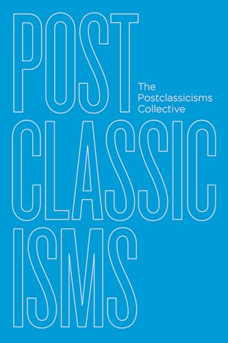Blue book cover with white outlined text reading "POSTCLASSICISMS.