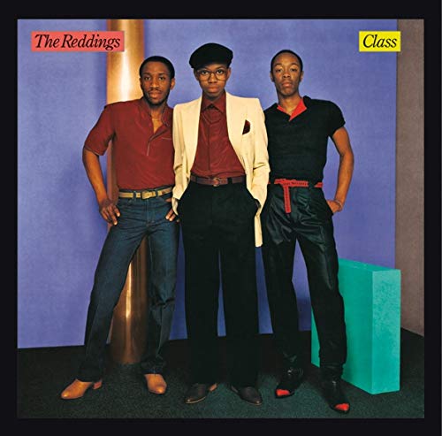 Album cover for The Reddings’ “Class” featuring three men in 1980s fashion.