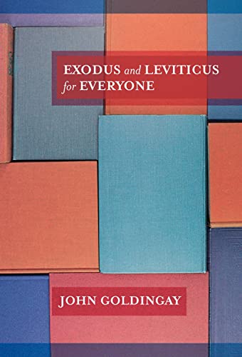 Book cover for "Exodus and Leviticus for Everyone" by John Goldingay.