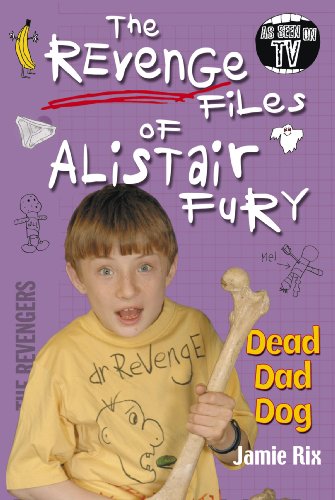 Book cover featuring a boy with a bone, titled "The Revenge Files of Alistair Fury Dead.