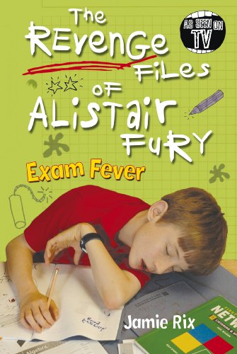 Book cover: boy asleep on schoolwork, titled "The Revenge Files of Alistair Fury.