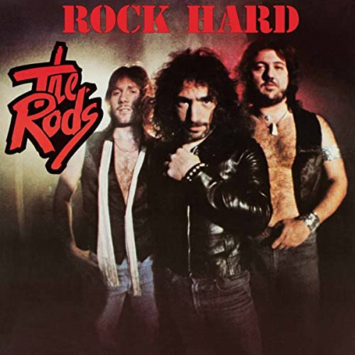 The Rods band members pose for the Rock Hard album cover against a dark background.