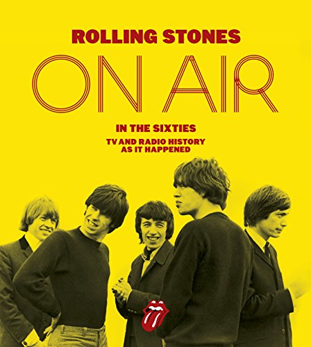 Yellow cover featuring The Rolling Stones, with text "On Air in the Sixties".
