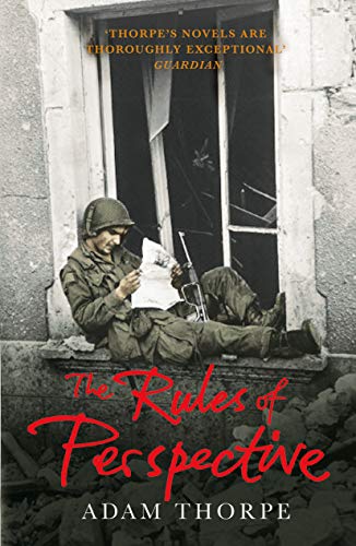 Book cover: soldier reading, rubble, title “The Rules of Perspective.”