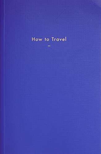 Blue book cover with gold text reading "How to Travel".