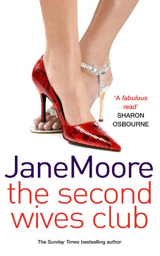 Book cover: red high heels, text "The Second Wives Club" by Jane Moore.
