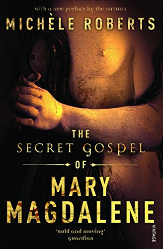 Book cover: woman embracing herself, title “The Secret Gospel of Mary Magdalene.”