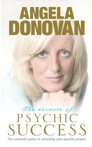 Book cover featuring author Angela Donovan and title “The Secrets of Psychic Success.”