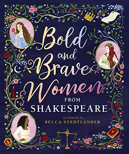 Book cover featuring portraits of Shakespearean women, floral designs, and gold lettering.