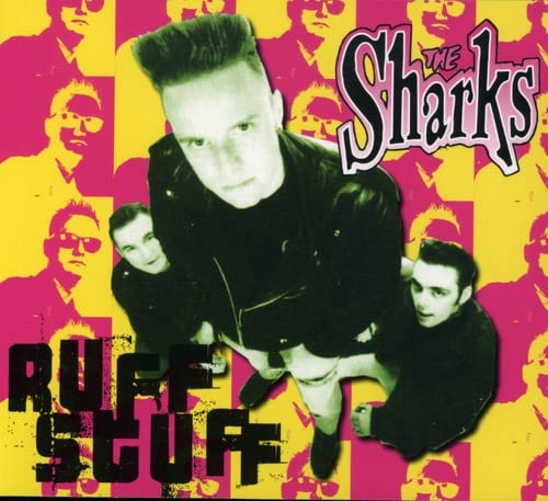 CD cover for "The Sharks - Ruff Stuff" featuring three men in black.
