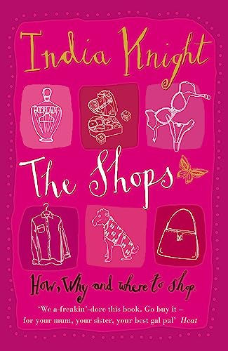 Book cover for "The Shops" by India Knight, featuring sketched shopping items.