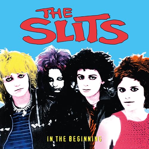 Album cover for The Slits’ “In The Beginning” featuring four women.